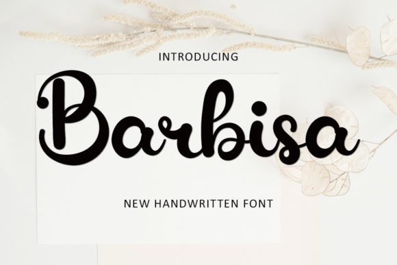 Barbisa: A Luxurious Script Font for Editorial Design