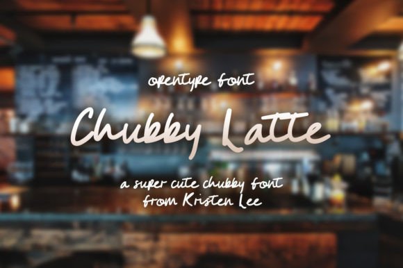 Chubby Latte: The Script Handwritten Font for Bold Campaigns