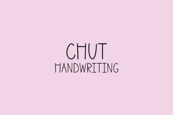 Chut: The Handwritten Font That Boosts Campaign Clarity