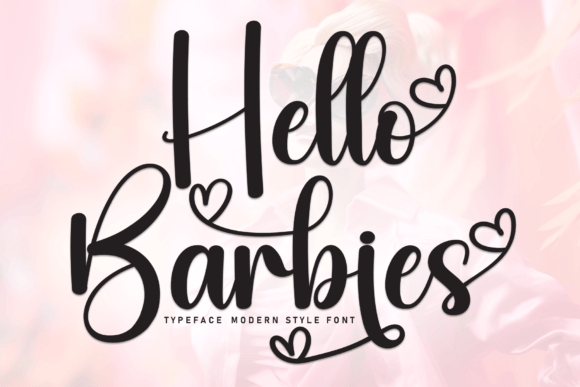 Elevate Your Brand with Hello Barbies Typeface