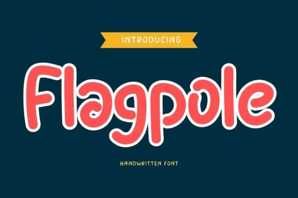 Flagpole Font Review: A Playful Script for Handmade Brands