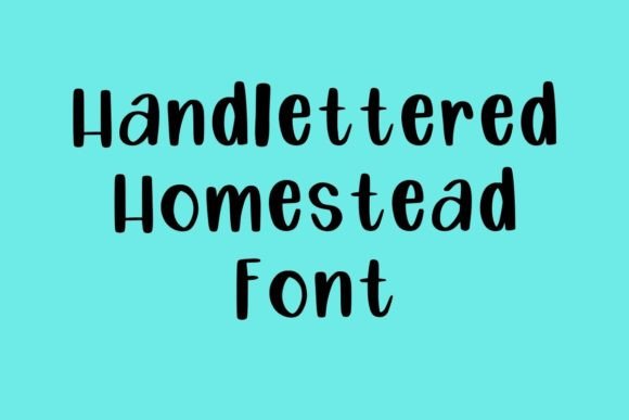 Handlettered Homestead: A Charming Script for Authentic Designs