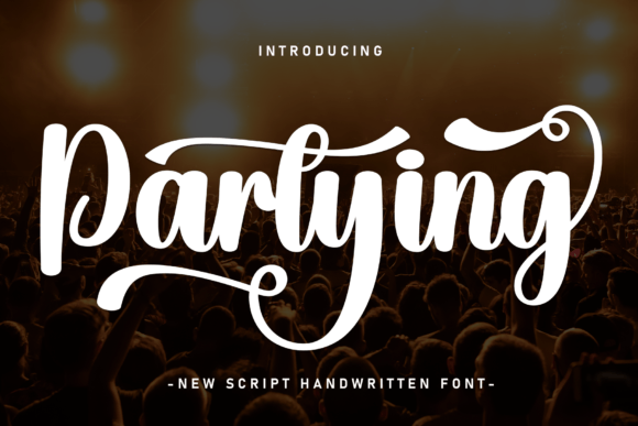 Partying Font: A Script Handwritten Typeface for Makers