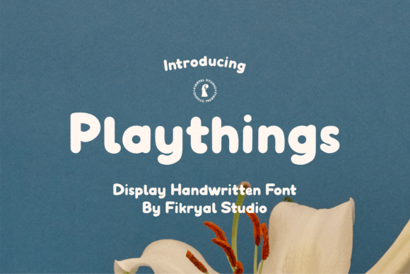 Playthings Font Review: A Handwritten Typeface for Branding